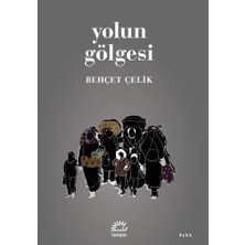 İletişim Yayınları Yolun Gölgesi