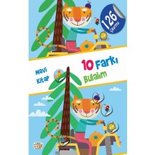 0-6 Yaş Yayınları 10 Farkı Bulalım - Mavi Kitap