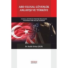 Astana Yayınları Abd Ulusal Güvenlik Anlayışı ve Türkiye