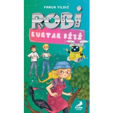 Erdem Çocuk Robi Kurtar Bizi