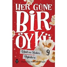 Uğurböceği Yayınları Her Güne Bir Öykü - 9 Ümit ve Sabır Öyküleri