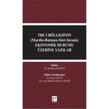 Gazi Kitabevi Trc3 Bölgesinin (Mardin-Batman-Siirt-Şırnak) Ekonomik Durumu Üzerine Yazılar