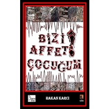 Kaptan Kitap Bizi Affet Çocuğum!