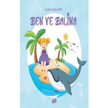Yade Yayınları Ben ve Balina