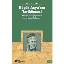 Koç Üniversitesi Yayınları Küçük Asya’nın Tarih Öncesi
