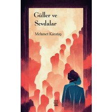 Luna Yayınları Güller ve Sevdalar