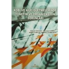 Orion Kitabevi Kobi ve Aile Işletmelerinde Yönetim ve Organizasyon Sorunları