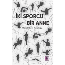 Efil Yayınevi Iki Sporcu Bir Anne