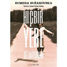 Livera Yayınevi Hiçbir Yere Gitmiyorum