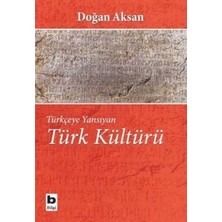 Bilgi Yayınevi Türkçeye Yansıyan Türk Kültürü