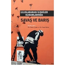 Orion Kitabevi Uluslarası Ilişkiler Kuramlarında Savaş ve Barış