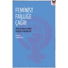 Nika Yayınevi Feminist Failliğe Çağrı: Dersliklerde Feminist Pedagoji Deneyimleri