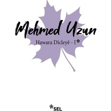 Sel Yayıncılık Hawara Dıcleye - I