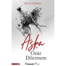 İnkılap Kitabevi Aşka Özür Diletmem