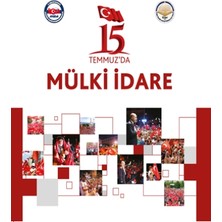 Tiav 15 Temmuz'da Mülki Idare