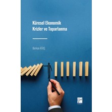 Gazi Kitabevi Küresel Ekonomik Krizler ve Toparlanma