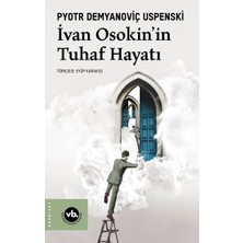 Vakıfbank Kültür Yayınları Ivan Osakin’in Tuhaf Hayatı