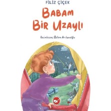 Beyaz Balina Yayınları Babam Bir Uzaylı