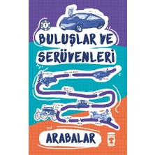 Genç Timaş Arabalar - Buluşlar ve Serüvenleri