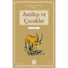 Arkadaş Yayınları Antilop ve Çocuklar - Dünyadan Öyküler Senegal