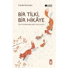 Timaş Çocuk Bir Tilki, Bir Hikaye