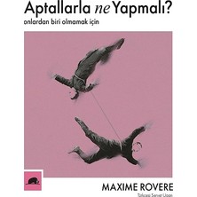 Kolektif Kitap Aptallarla Ne Yapmalı?