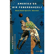 Yeditepe Yayınevi Amerika'da Bir Fenerbahçeli