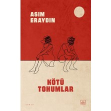 İthaki Yayınları Kötü Tohumlar