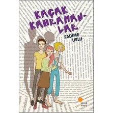 Günışığı Kitaplığı Kaçak Kahramanlar
