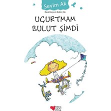 Can Çocuk Yayınları Uçurtmam Bulut Şimdi Sevim Ak 84 Sayfa Ciltsiz Çocuk Kitabı