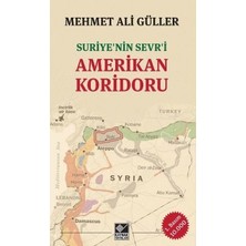 Kaynak Yayınları Suriye’nin Sevr'i Amerikan Koridoru