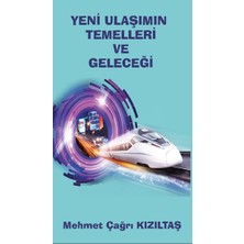 Platanus Publishing Yeni Ulaşımın Temelleri ve Geleceği