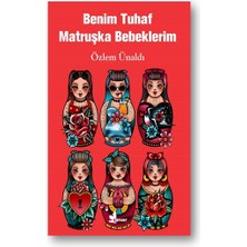 Çınar Yayınları Benim Tuhaf Matruşka Bebeklerim