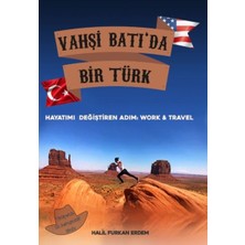Platanus Publishing Vahşi Batı'da Bir Türk Hayatımı Değiştiren Adım: Work And Travel