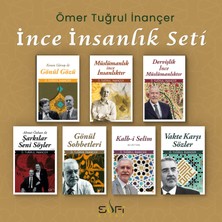 Sufi Kitap Ömer Tuğrul Inançer - Ince Insanlık Seti (Katlanır Kartpostal Hediyeli)
