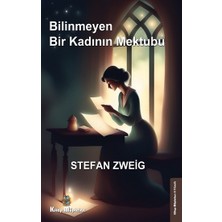 Kitap Müptelası Yayınları Bilinmeyen Bir Kadının Mektubu