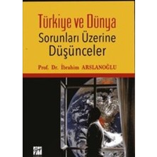 Gazi Kitabevi Türkiye ve Dünya Sorunları Üzerine Düşünceler