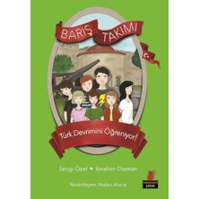 Kırmızı Kedi Yayınevi Barış Takımı Türk Devrimini Öğreniyor! Barış Takımı 5. Kitap