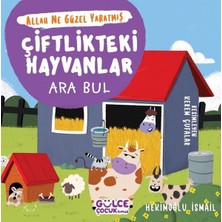 Gülce Kitap Çiftlikteki Hayvanlar - Ara Bul / Allah Ne Güzel Yaratmış