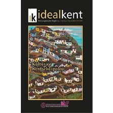 İdealKent Yayınları Ideal Kent - Kent Araştırmaları Dergisi Sayı: 18
