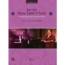 Müzik Eğitimi Yayınları Şan Için Piyano Eşlikli 9 Türkü