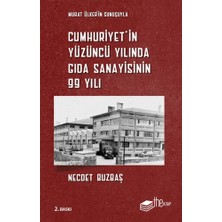 The Kitap Cumhuriyet’in Yüzüncü Yılında Gıda Sanayisinin 99 Yılı