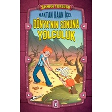 Timaş Çocuk Zaman Turşusu- Dünyanın Sonuna Yolculuk