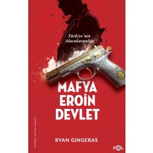 Fol Kitap Mafya, Eroin, Devlet  - Türkiye’nin Alacakaranlığı