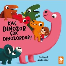 Eksik Parça Yayınları Kaç Dinozor Çok Dinozordur ?