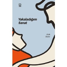 Luna Yayınları Yakaladığım Sanat