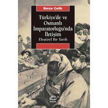 İletişim Yayınları Türkiye'de ve Osmanlı Imparatorluğu'nda Iletişim