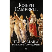 İthaki Yayınları Tanrıçalar ve Tanrıça’nın Dönüşümleri Joseph Campbell Ciltsiz 360 Sayfa