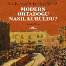 Nerm Modern Ortadoğu Nasıl Kuruldu?