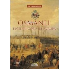 Gökkubbe Yayınları Osmanlı Elçileri Gözü Ile Avrupa